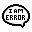 I AM ERROR